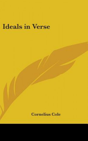Book Ideals in Verse Cornelius Cole