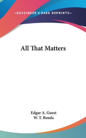 Книга All That Matters Edgar A. Guest
