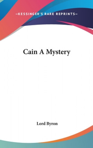 Libro Cain A Mystery Byron  George Gordon  1788-