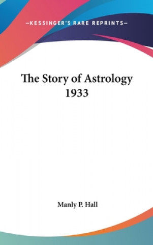 Książka The Story of Astrology 1933 Manly P. Hall