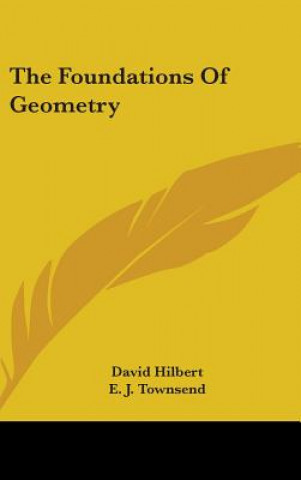Kniha The Foundations of Geometry David Hilbert