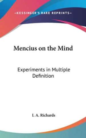 Buch Mencius on the Mind: Experiments in Multiple Definition I. a. Richards