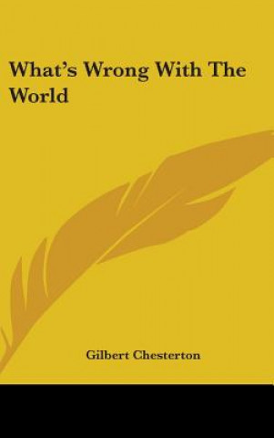 Kniha What's Wrong with the World G. K. Chesterton
