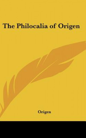 Kniha The Philocalia of Origen Origen