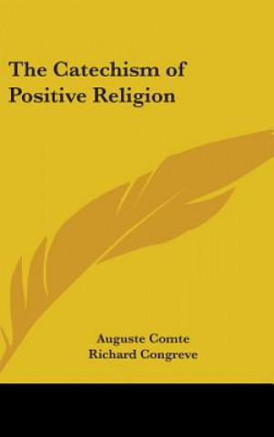 Książka The Catechism of Positive Religion Auguste Comte