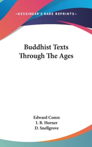 Buch Buddhist Texts Through The Ages Edward Conze