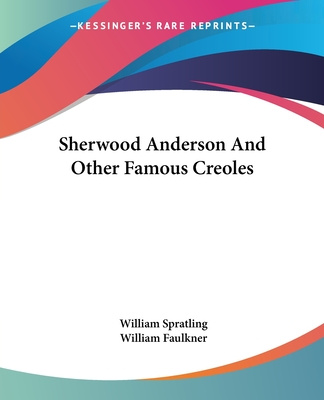 Kniha Sherwood Anderson And Other Famous Creoles William Spratling