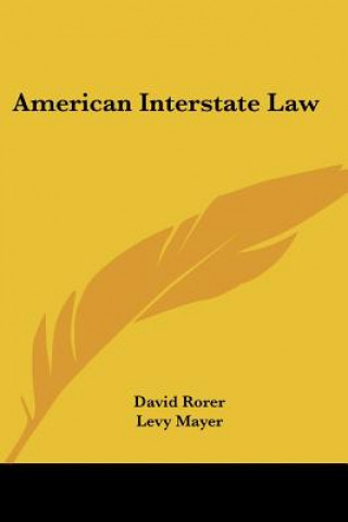 Kniha American Interstate Law David Rorer