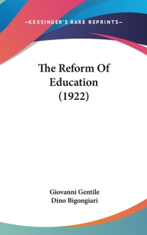 Libro The Reform Of Education (1922) Giovanni Gentile