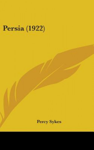 Libro Persia (1922) Percy Sykes