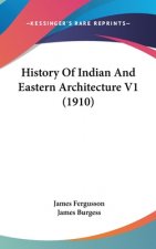 History Of Indian And Eastern Architecture V1 (1910)