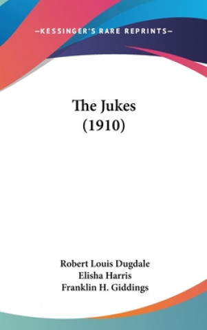 Buch The Jukes (1910) Robert Louis Dugdale