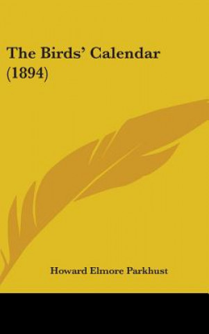 Carte The Birds' Calendar (1894) Howard Elmore Parkhust