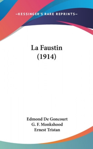 Buch La Faustin (1914) Edmond De Goncourt