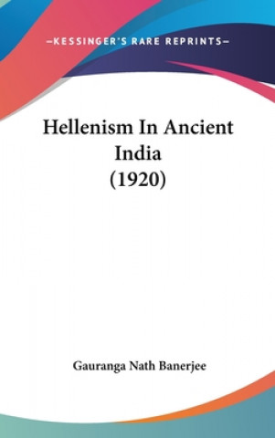 Βιβλίο Hellenism In Ancient India (1920) Gauranga Nath Banerjee