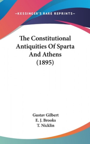 Libro The Constitutional Antiquities Of Sparta And Athens (1895) Gustav Gilbert