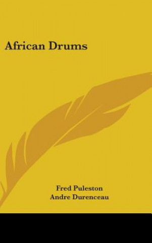 Kniha African Drums Fred Puleston