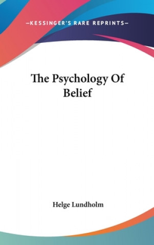 Book The Psychology of Belief Helge Lundholm