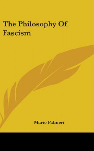 Book The Philosophy of Fascism Mario Palmeri