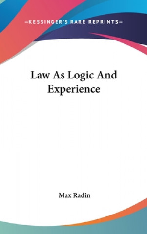 Carte Law as Logic and Experience Max Radin