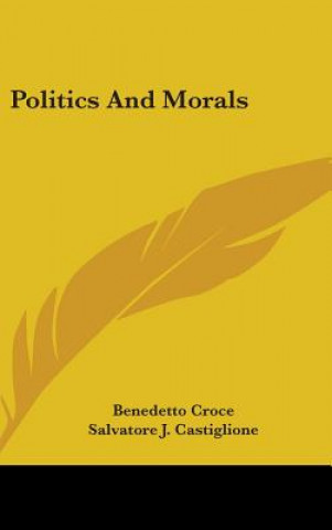 Book Politics and Morals Benedetto Croce