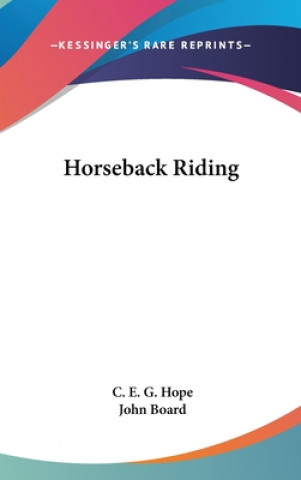 Libro Horseback Riding C. E. G. Hope