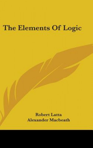 Buch The Elements of Logic Robert Latta