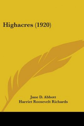 Buch Highacres (1920) Jane D. Abbott