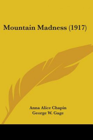 Buch Mountain Madness (1917) Anna Alice Chapin