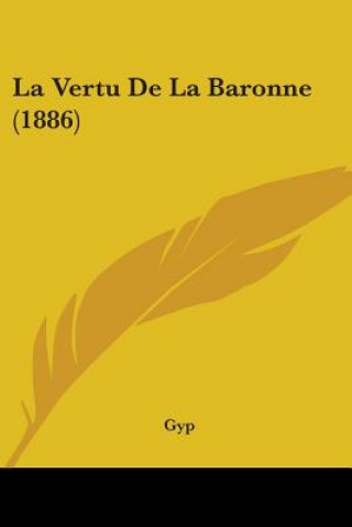 Libro La Vertu De La Baronne (1886) Gyp