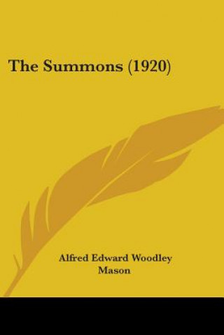 Книга The Summons (1920) Alfred Edward Woodley Mason