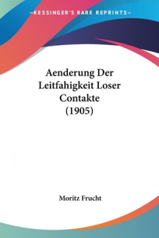 Carte Aenderung Der Leitfahigkeit Loser Contakte (1905) Moritz Frucht