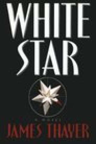 Könyv White Star James S. Thayer