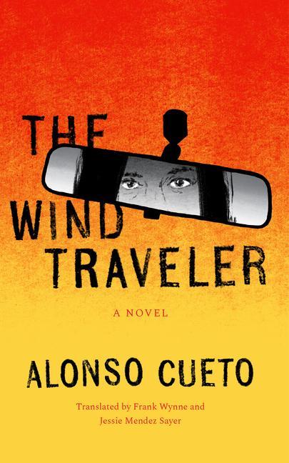 Kniha Wind Traveler Alonso Cueto