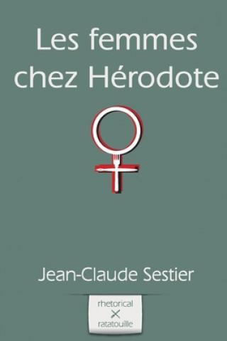 Boek Les femmes chez Herodote Yvan C. Goudard