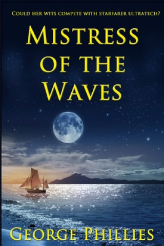 Knjiga Mistress of the Waves George Phillies