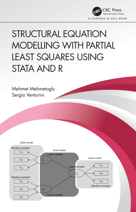 Kniha Structural Equation Modelling with Partial Least Squares Using Stata and R Vincenzo Esposito Vinzi