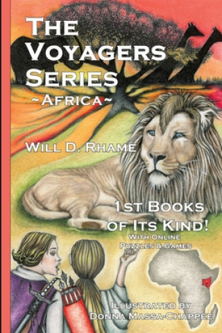 Kniha The Voyagers Series - Africa: The Voyagers Series - Africa Book 2 Will D. Rhame