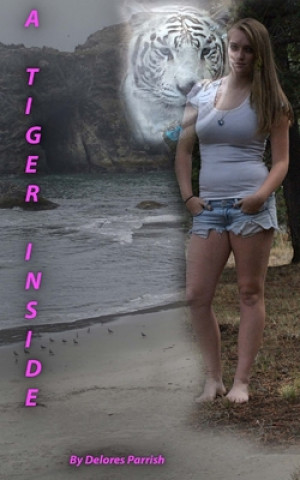 Buch A Tiger Inside Delores Parrish