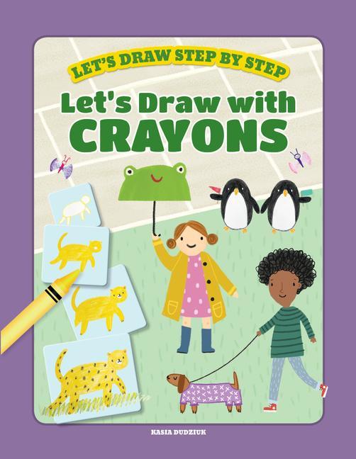 Книга Let's Draw with Crayons Kasia Dudziuk