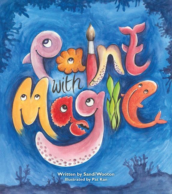 Boek Paint with Magic Sandi Wooton