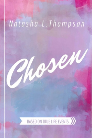 Knjiga Chosen Natasha L. Thompson