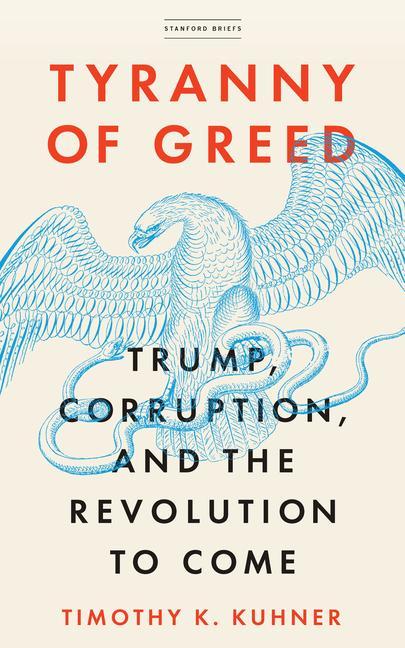 Kniha Tyranny of Greed Timothy K. Kuhner