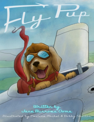 Buch Fly Pup Paulina Michel