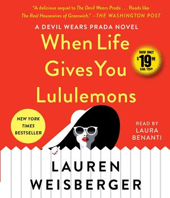 Audio When Life Gives You Lululemons Lauren Weisberger