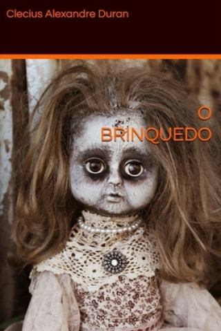 Könyv O Brinquedo Clecius Alexandre Duran