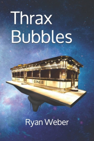 Βιβλίο Thrax Bubbles Ryan Weber