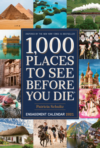 Calendar / Agendă 2021 1000 Places to See Before You Die Diary Patricia Schultz