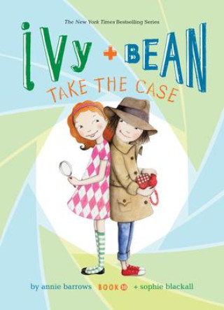 Boek Ivy and Bean Take the Case: #1 Annie Barrows