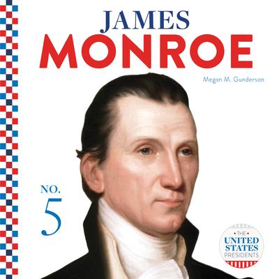 Kniha James Monroe Megan M. Gunderson